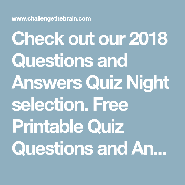 Check Out Our 2018 Questions And Answers Quiz Night Selection Free 