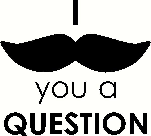 I Mustache You A Question Printable