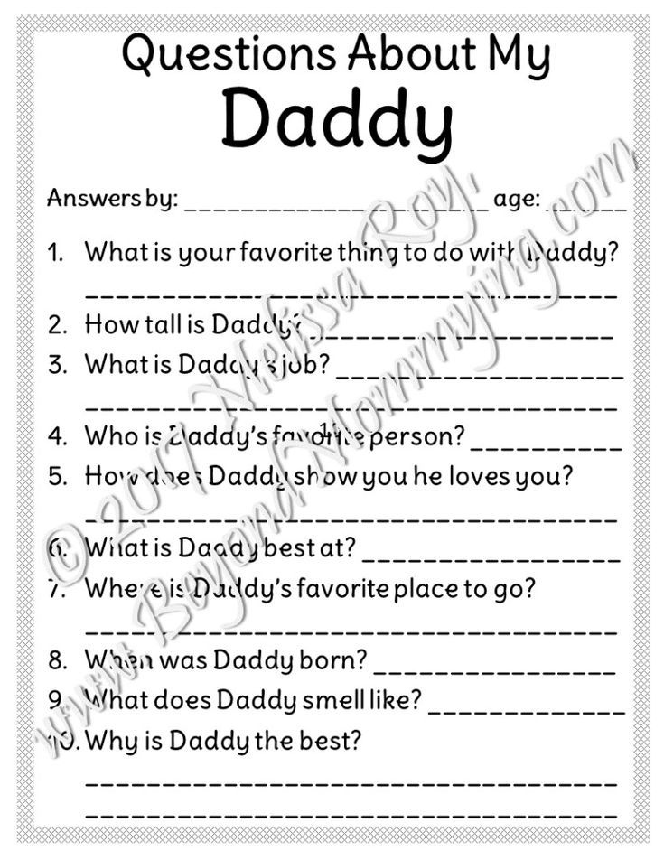 Questions About My Daddy Free Printable For Father s Day Http 