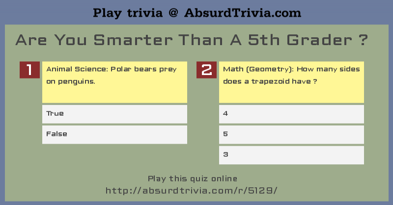Trivia Quiz Are You Smarter Than A 5th Grader