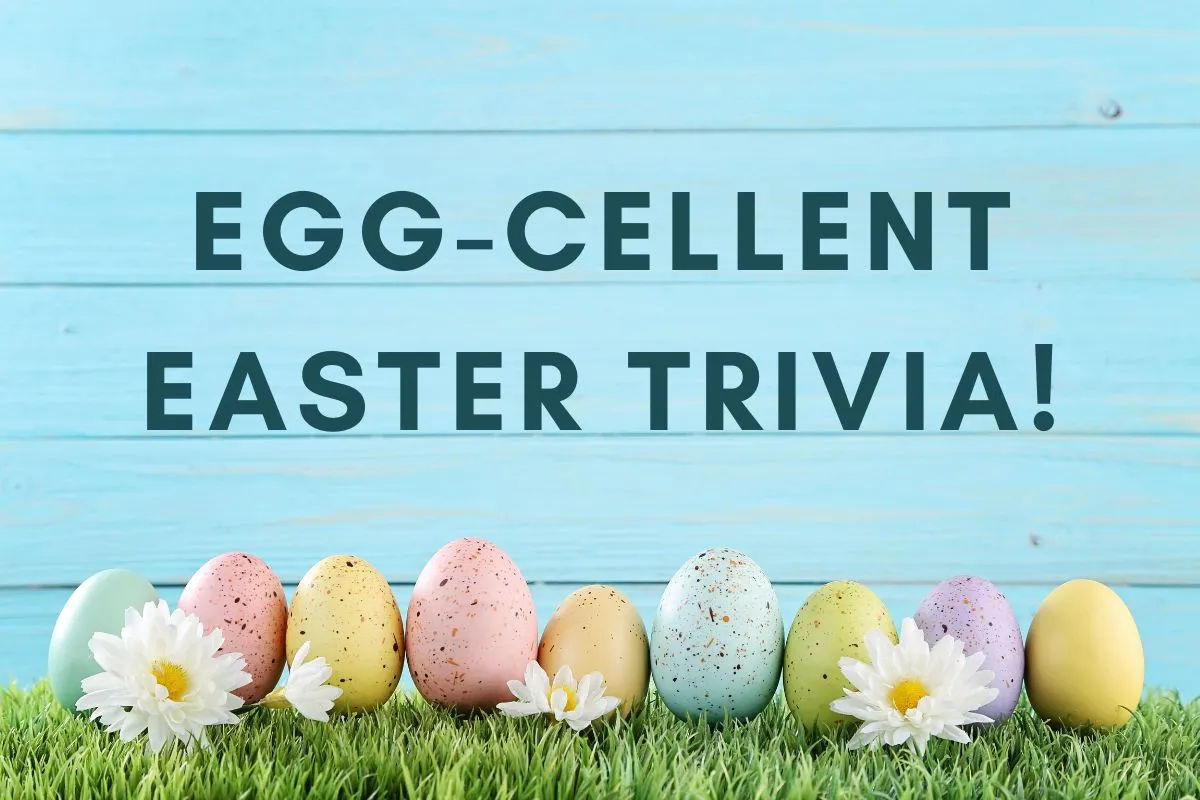100 Fun Easter Trivia Questions And Answers For A Hopping Good Time 