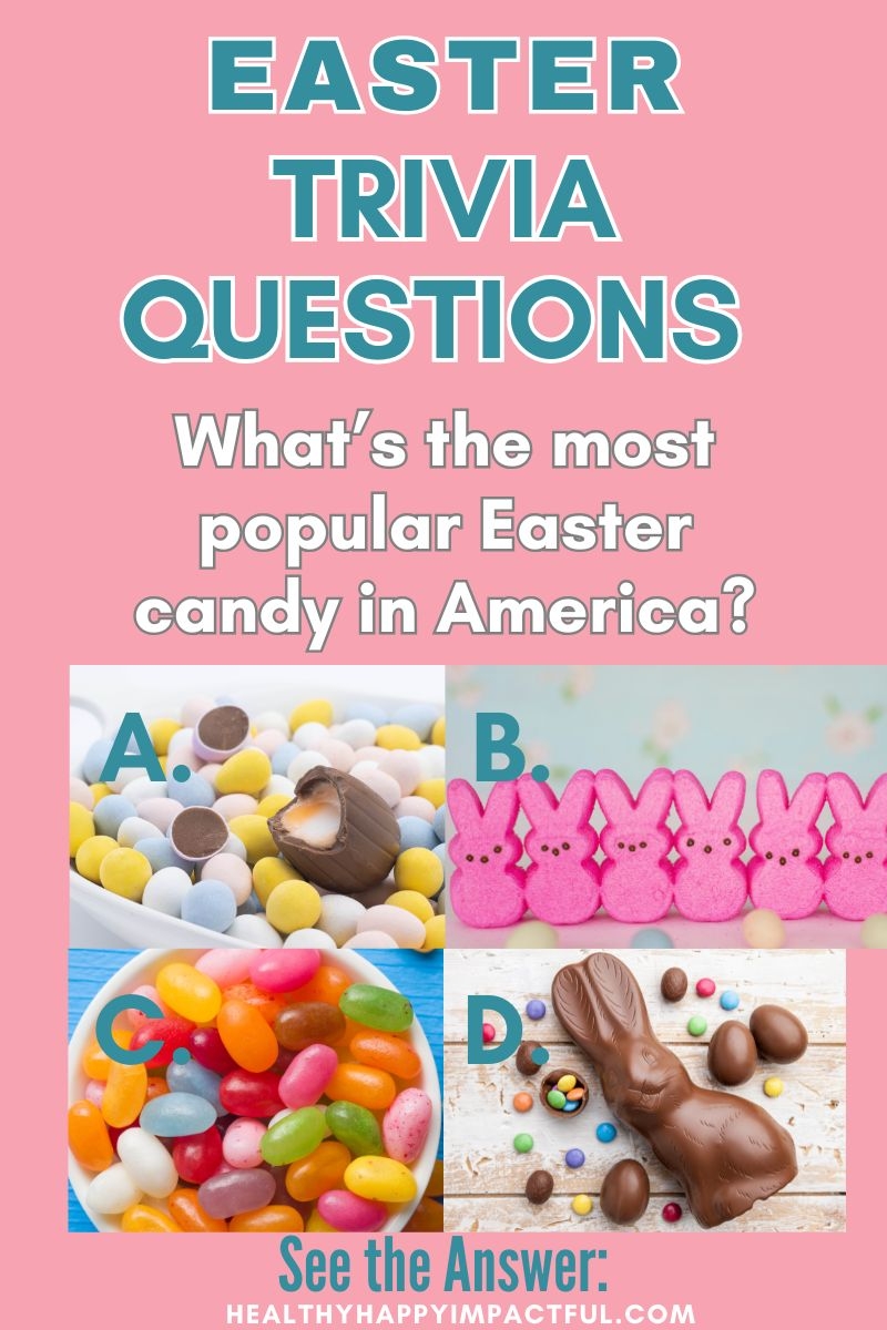 100 Fun Easter Trivia Questions And Answers For A Hopping Good Time 
