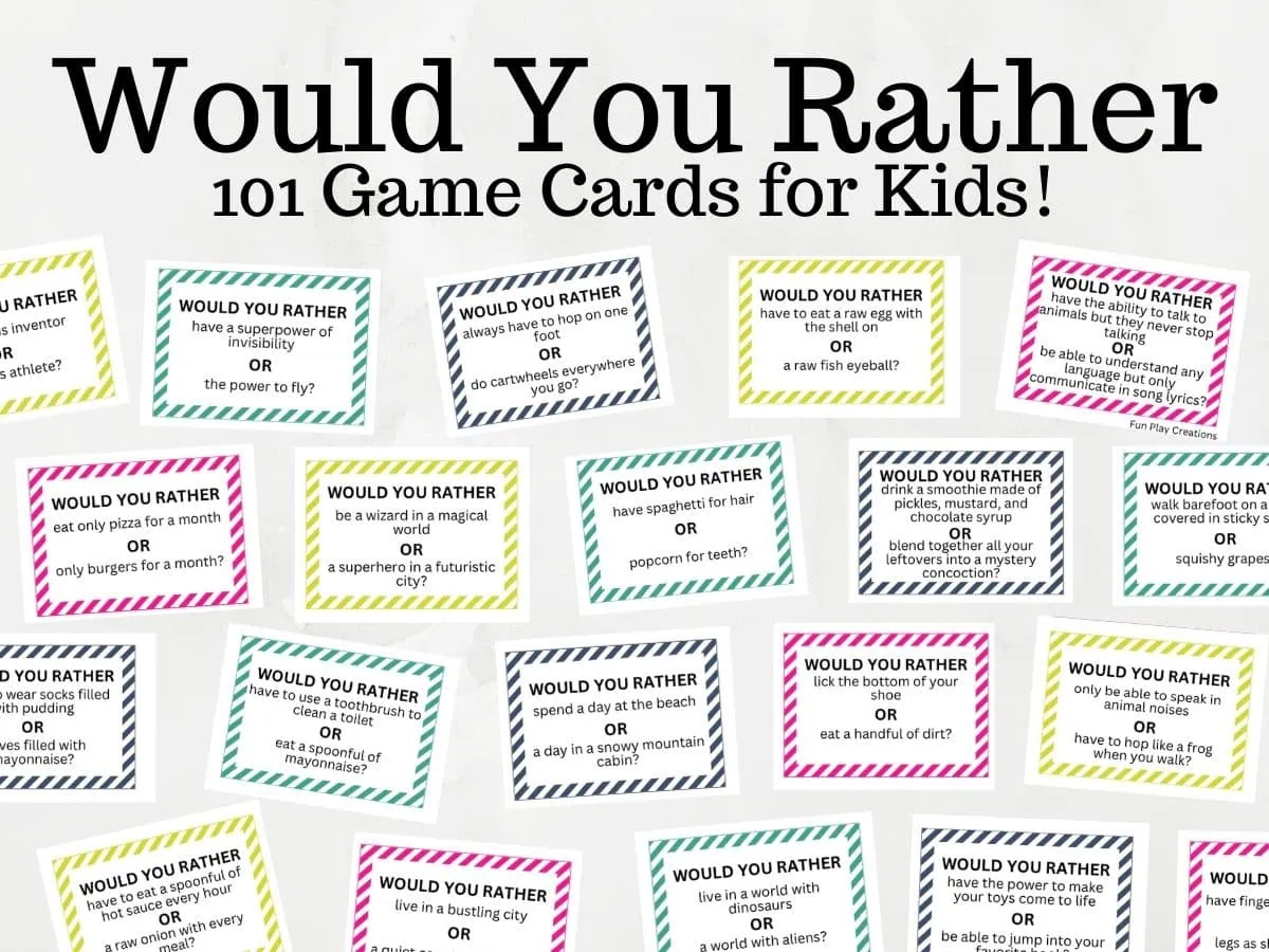 101 Would You Rather Questions For Kids