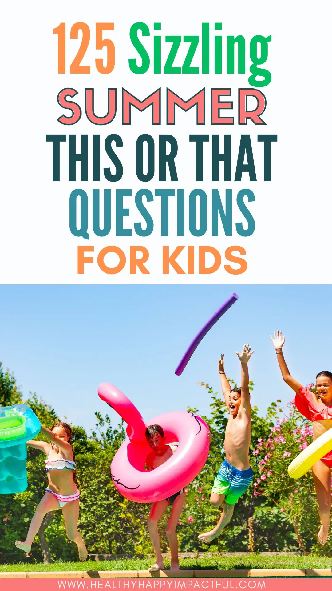 125 Sizzling Summer This Or That Questions For Kids Free Printable 