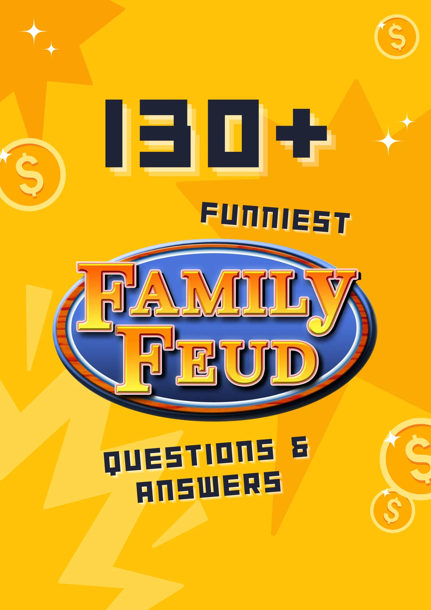 131 Funniest Family Feud Questions And Answers Of All Time ClassPoint