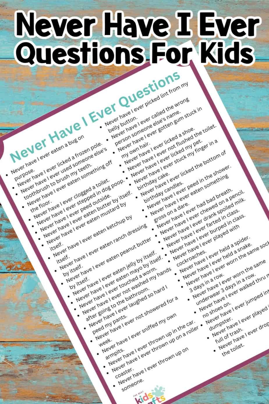 200 Never Have I Ever Questions For Kids FREE Printable