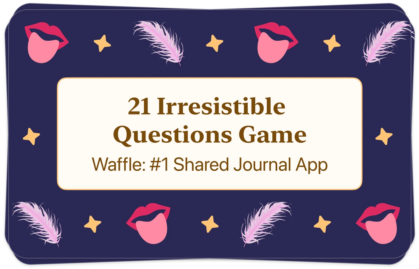 21 Questions Game 100 Irresistible Questions To Ask