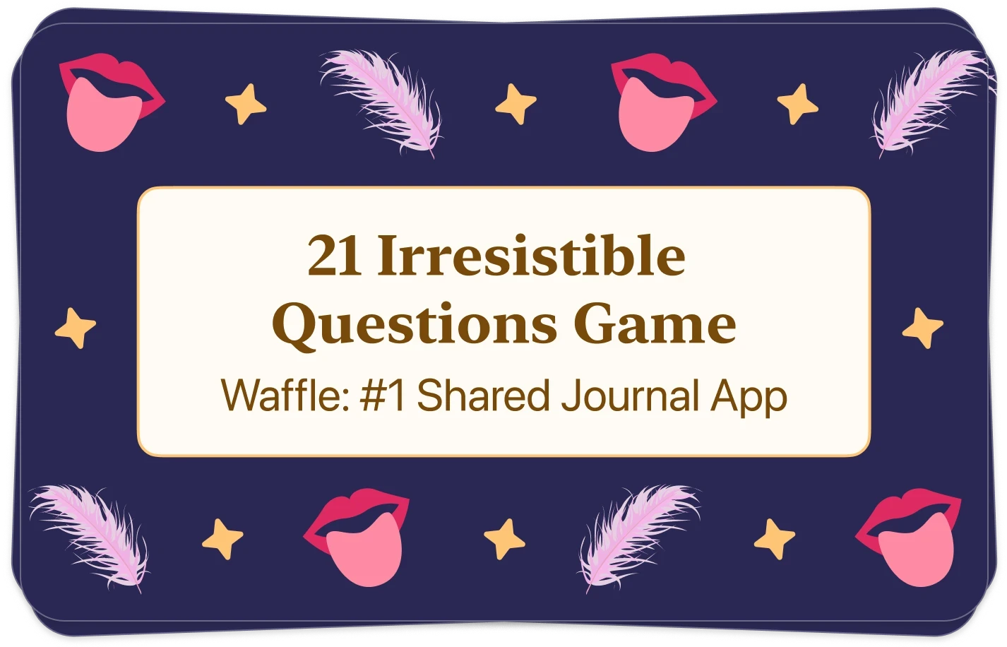 21 Questions Game 100 Irresistible Questions To Ask