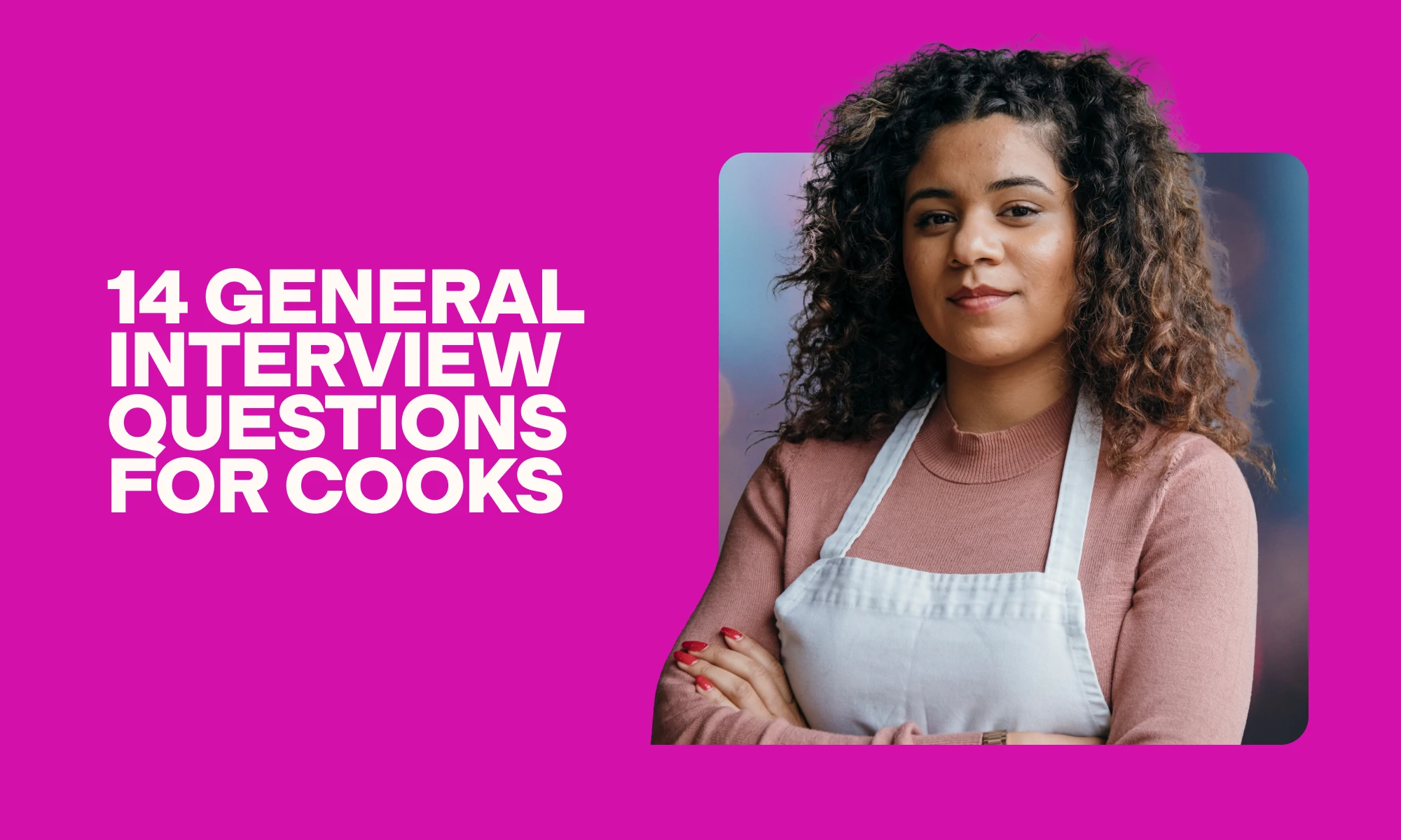Interview Questions Cook Position Printable