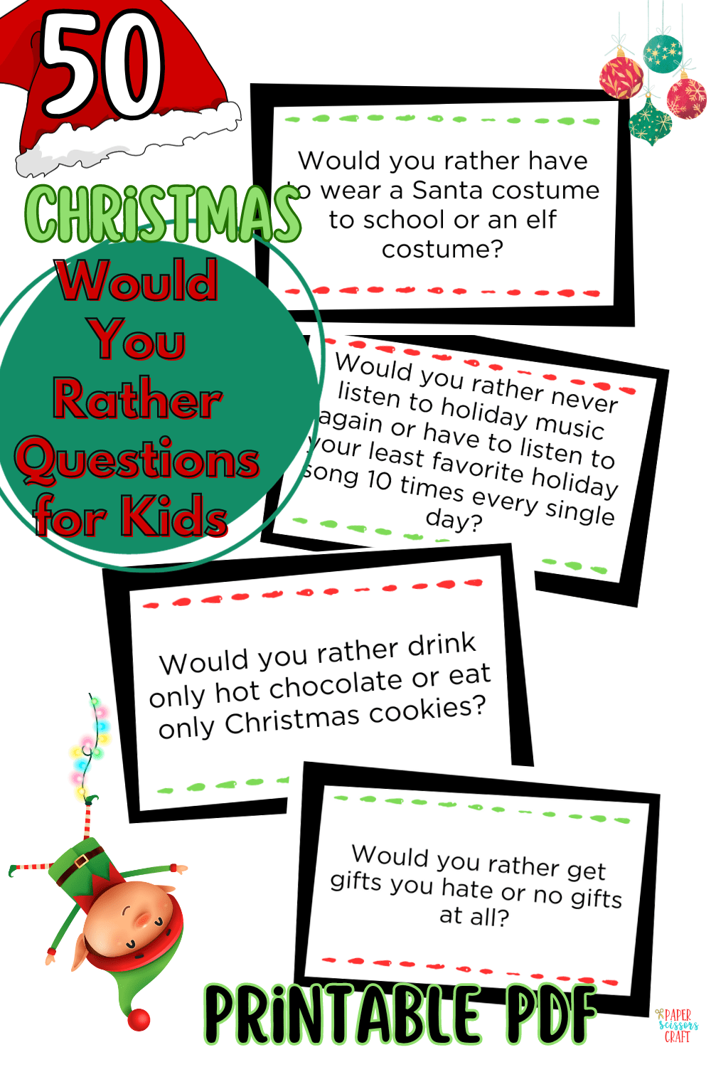 50 Christmas Would You Rather Questions For Kids Printable PDF 