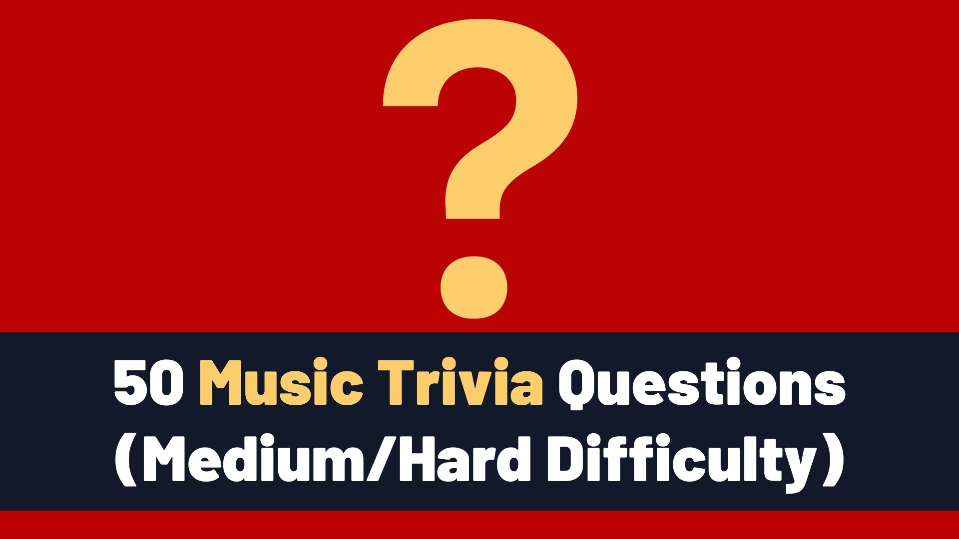 50 Music Trivia Questions Medium Hard Difficulty 