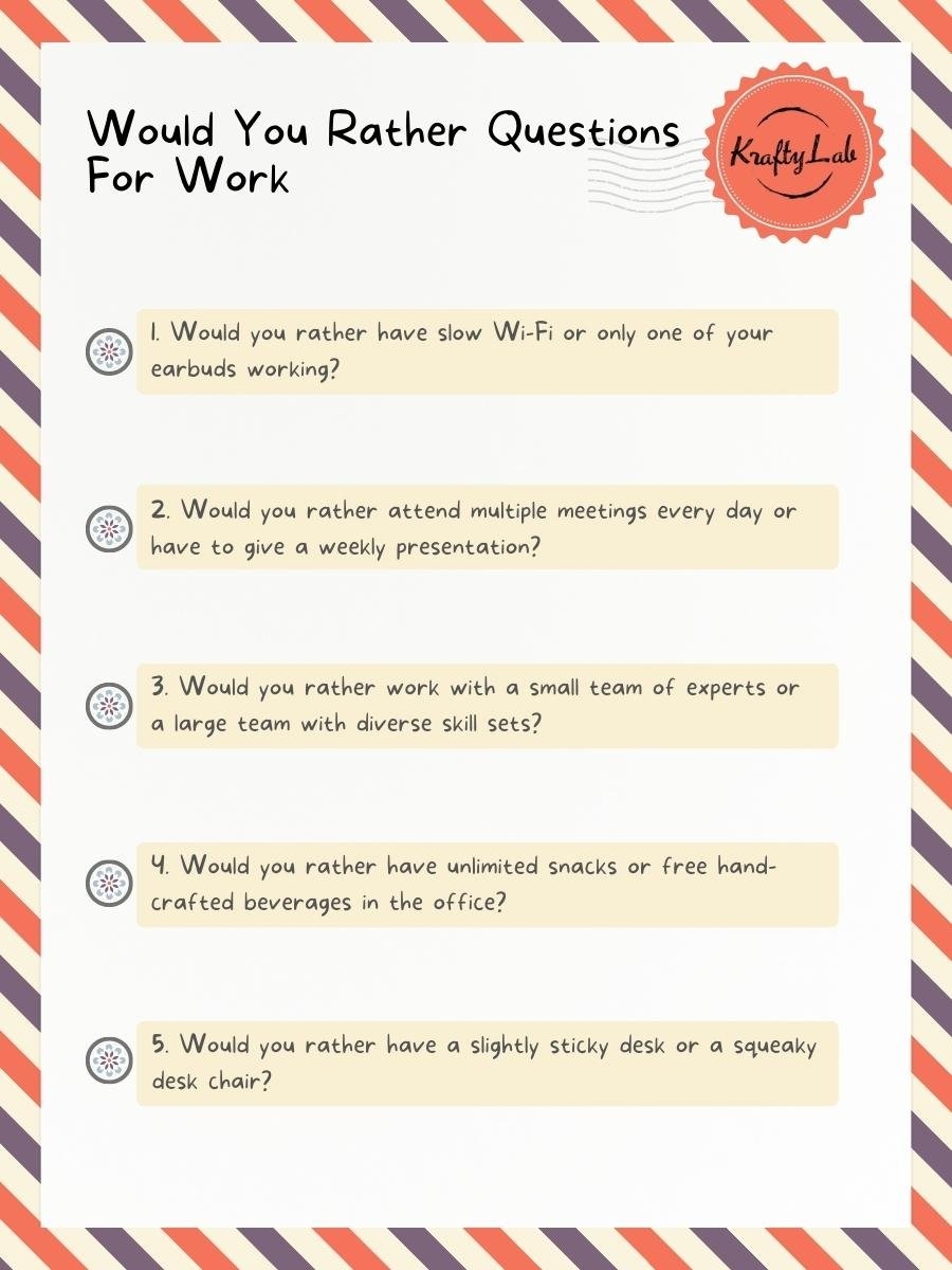 80 Would You Rather Questions For Work