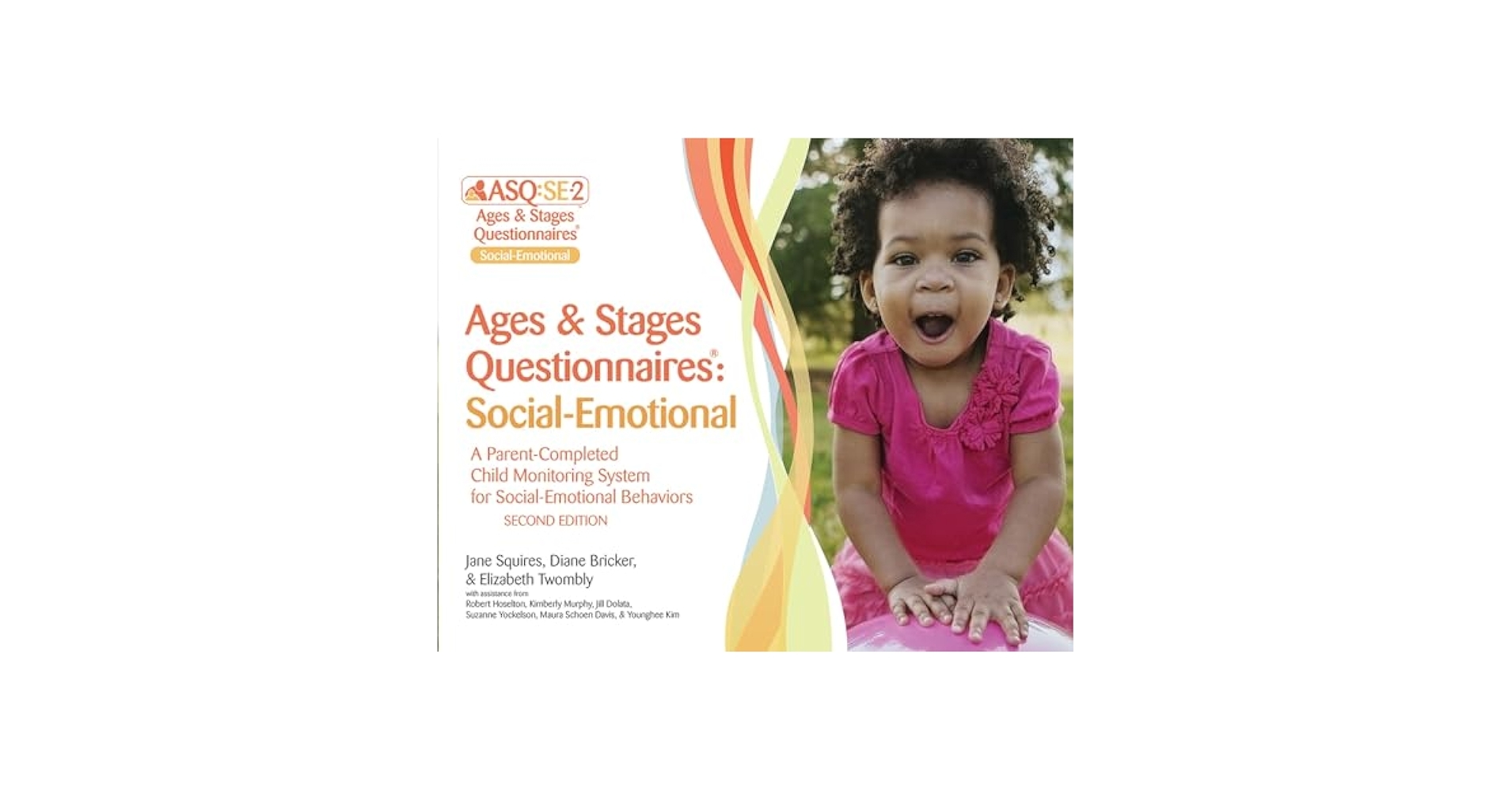 Ages Stages Questionnaires Social Emotional ASQ SE 2 A Parent Completed Child Monitoring System For Social Emotional Behaviors 9781598579567 Medicine Health Science Books Amazon