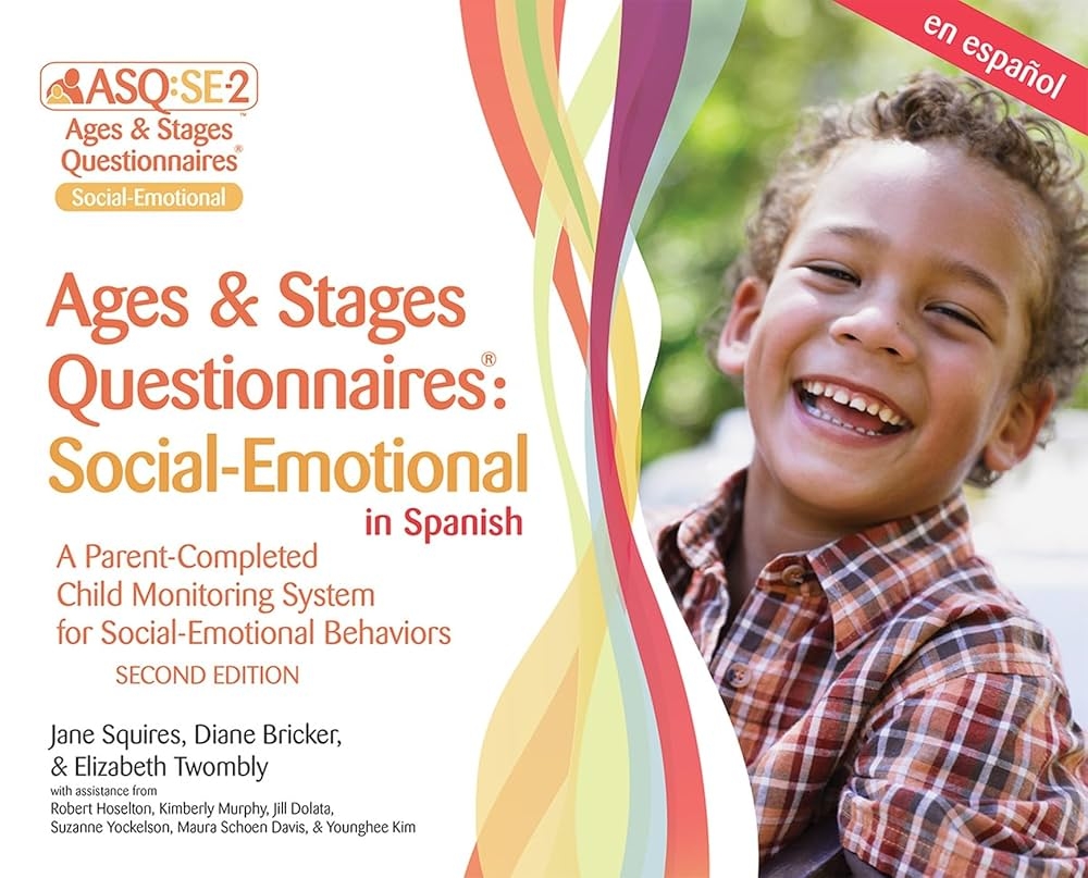 Ages Stages Questionnaires Social Emotional In Spanish ASQ SE 2 Spanish A Parent Completed Child Monitoring System For Social Emotional Behaviors Spanish And English Edition 9781598579574 Medicine Health Science Books Amazon