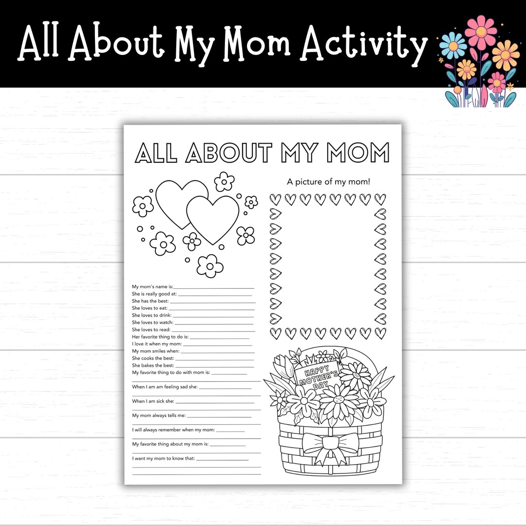 All About My Mom Activity Mother s Day Activity Printable Mother s Day Activity For Kids Fill In The Blank Printable Mom Questionnaire Etsy