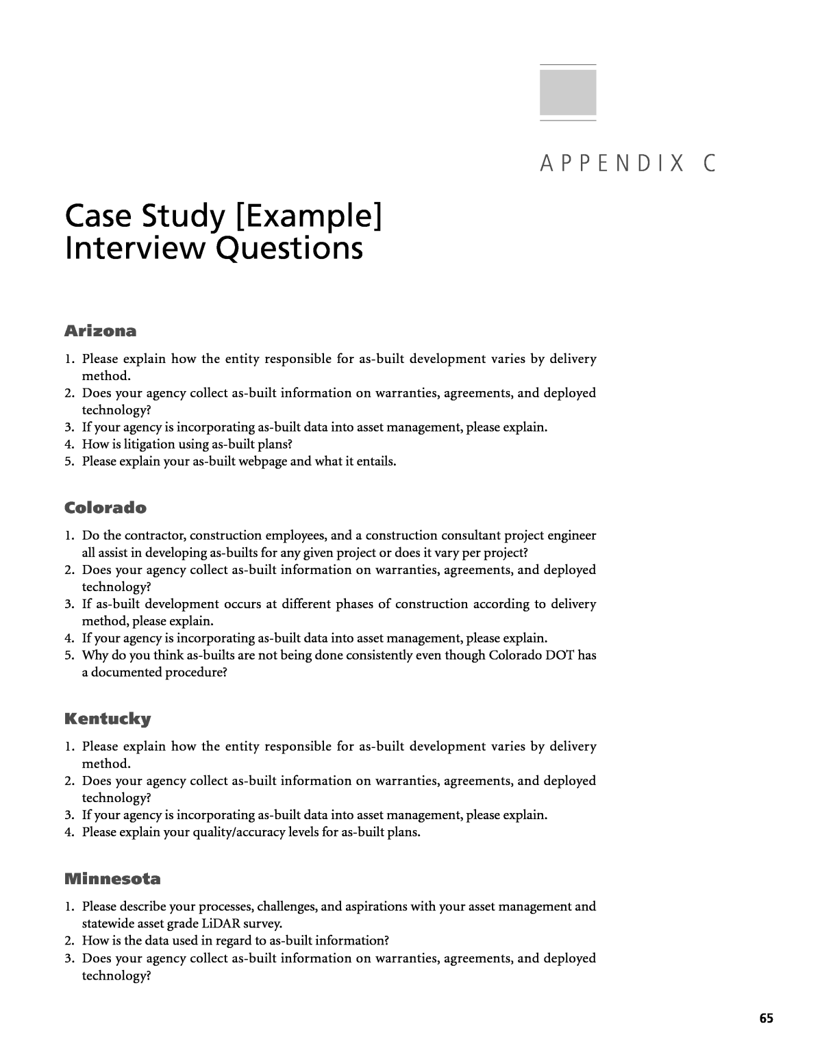 Appendix C Case Study Example Interview Questions Development And Use Of As Built Plans By State Departments Of Transportation The National Academies Press