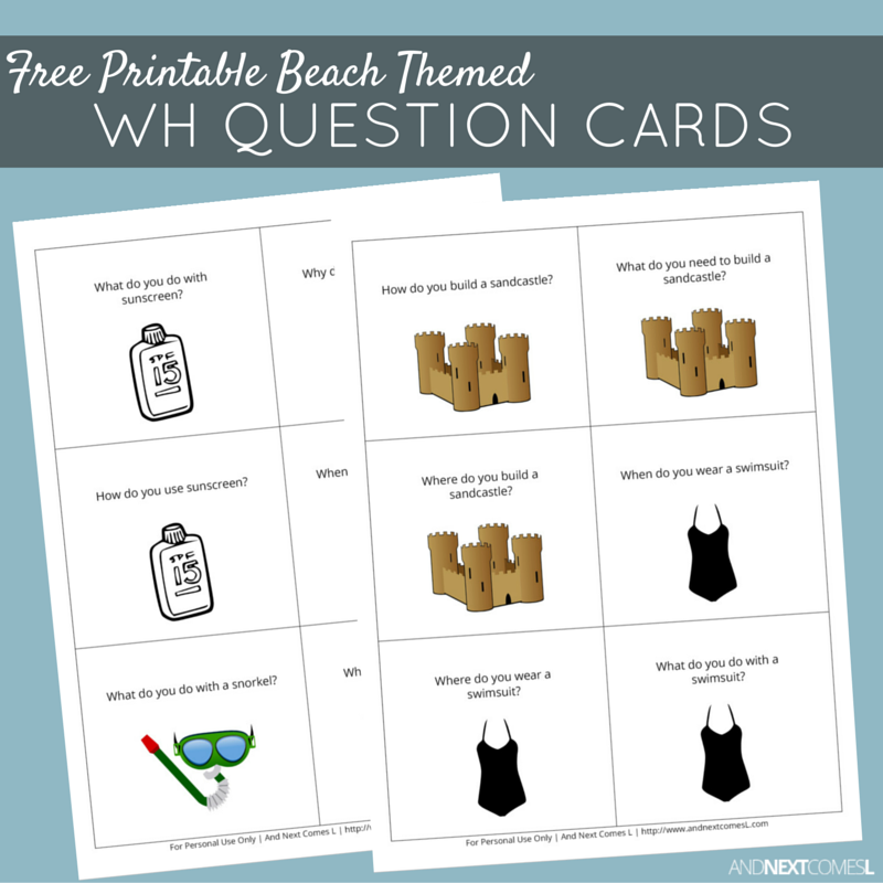 Free Printable Beach Themed WH Question Cards And Next Comes L Hyperlexia Resources