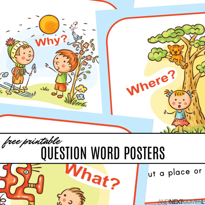 Free Printable WH Question Word Posters And Next Comes L Hyperlexia Resources