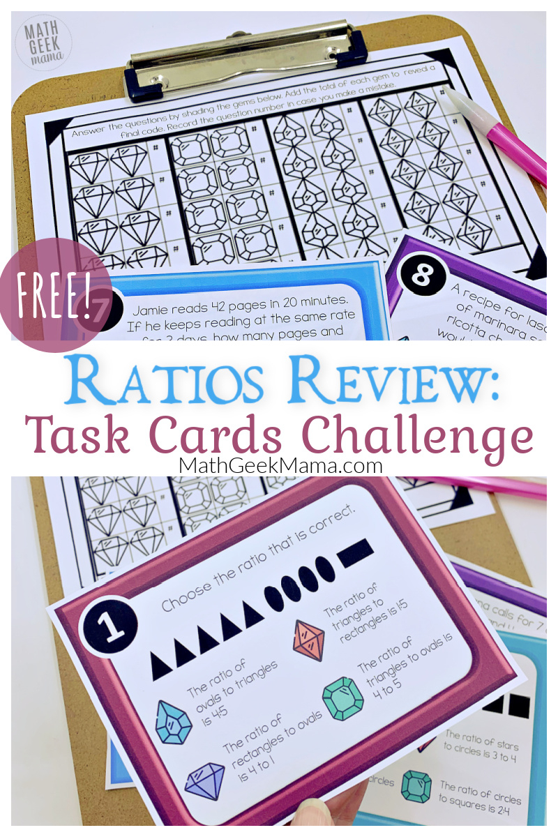 FREE Ratios Task Cards Review Game 6th Grade Printable Math Geek Mama