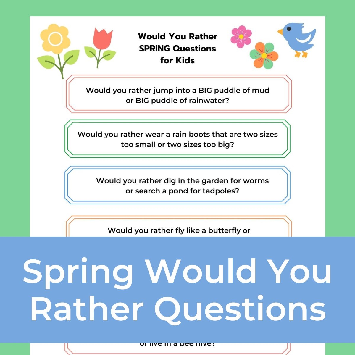 Funny Spring Would You Rather Questions For Kids