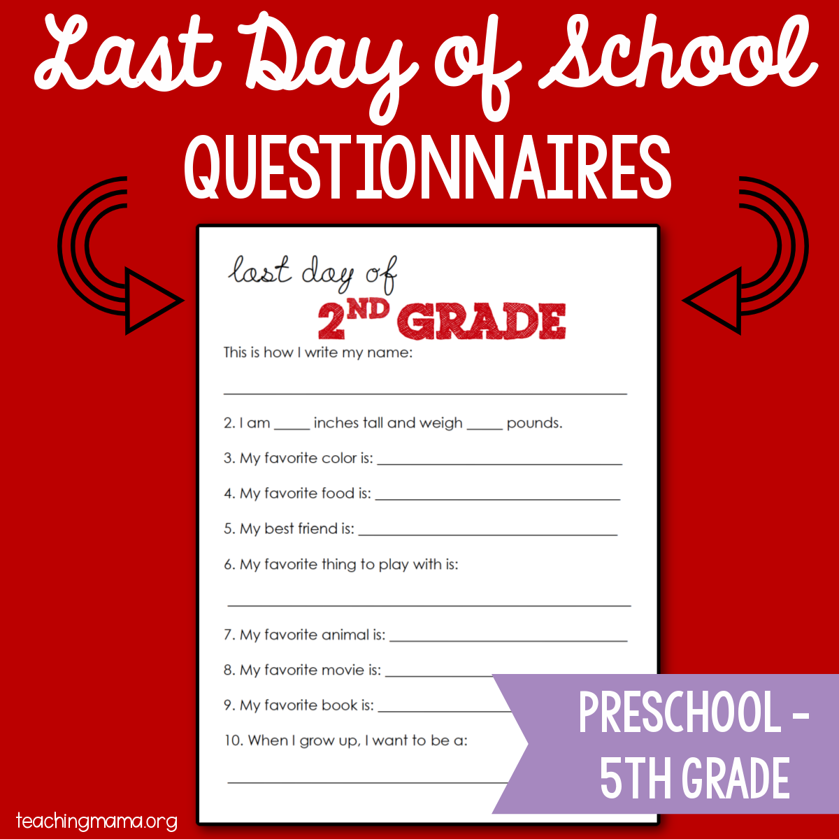 Last Day Of School Questionnaire Teaching Mama