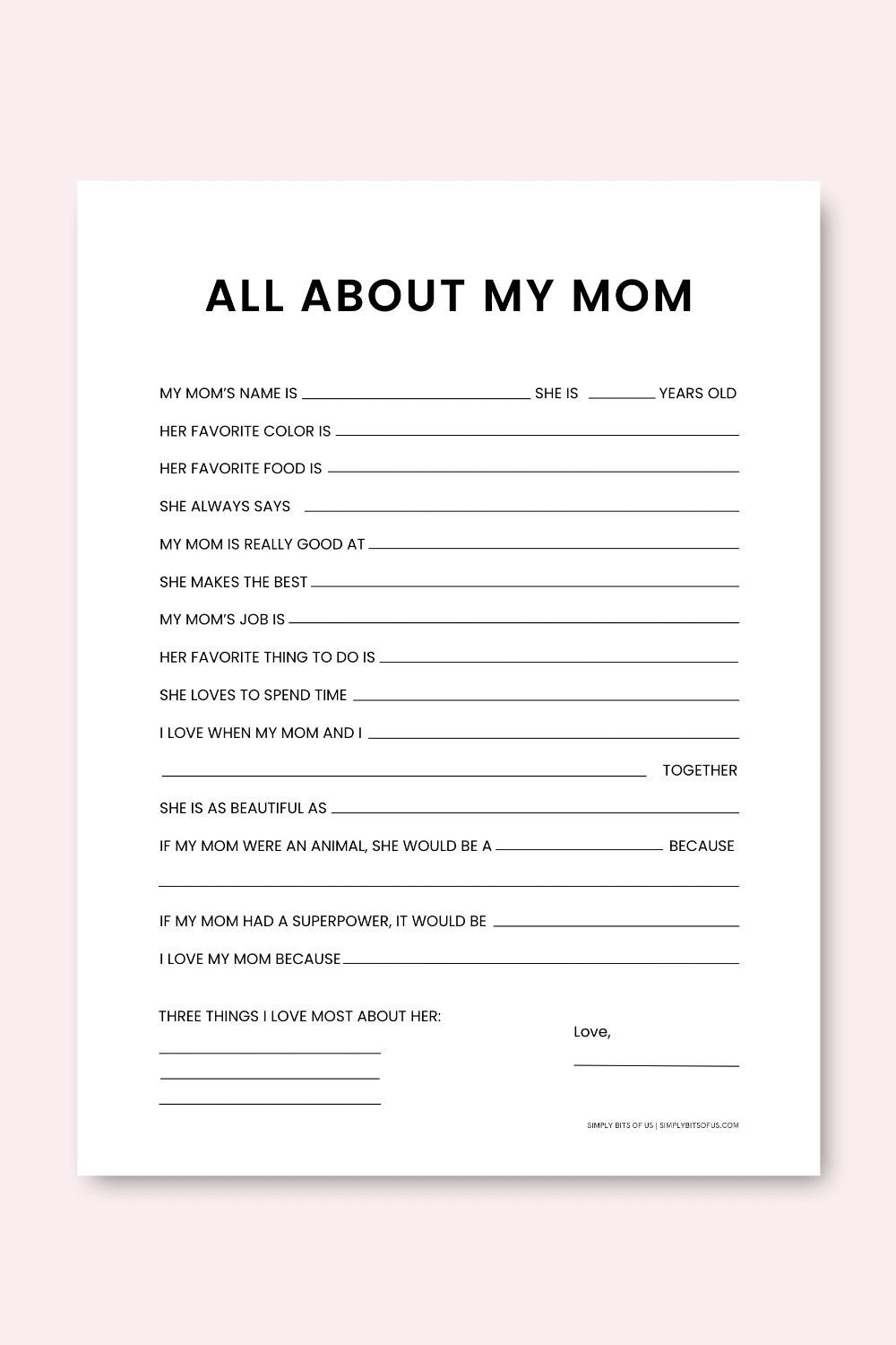 Make Mom Smile With This Adorable All About My Mom Printable Simply Bits Of Us