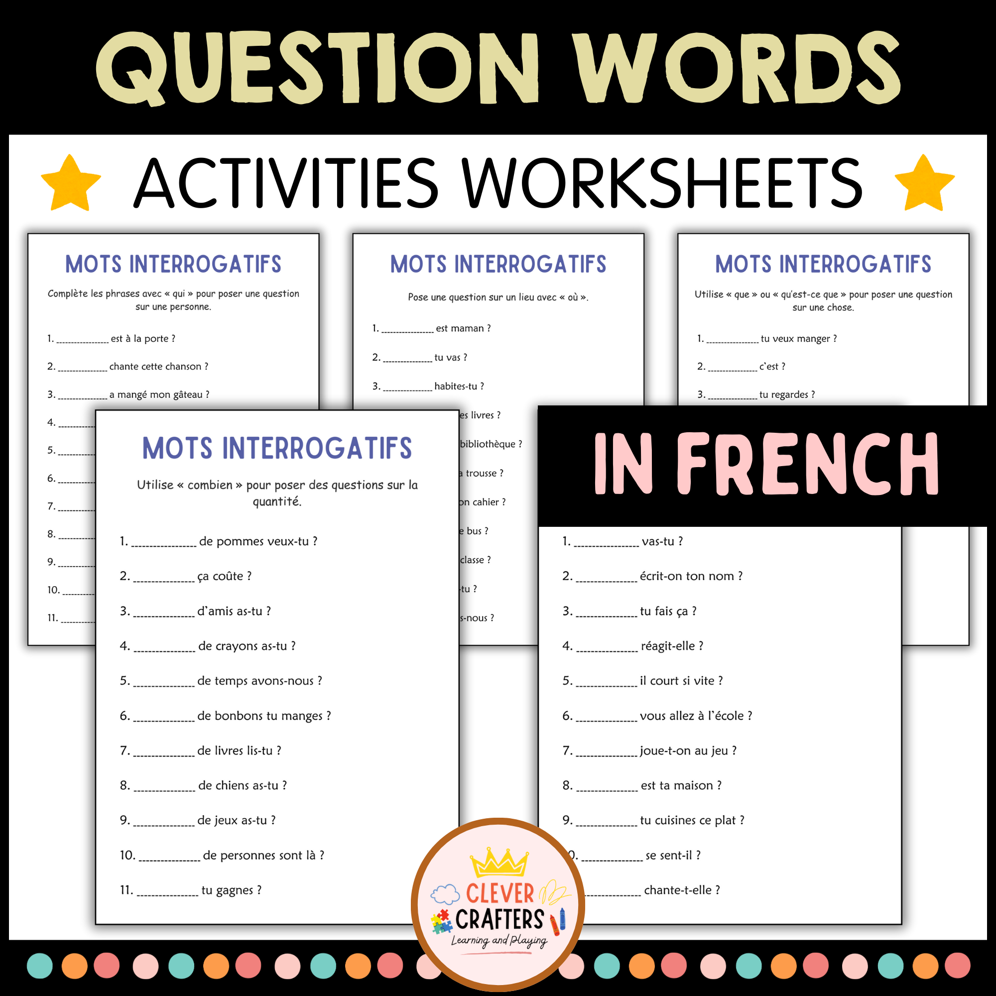 Mots Interrogatifs Question Words Worksheets In French For Grade 1 2 3 Made By Teachers