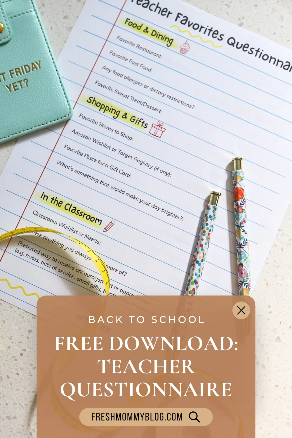Start The School Year Right Free Printable Teacher Favorites Questionnaire Fresh Mommy Blog