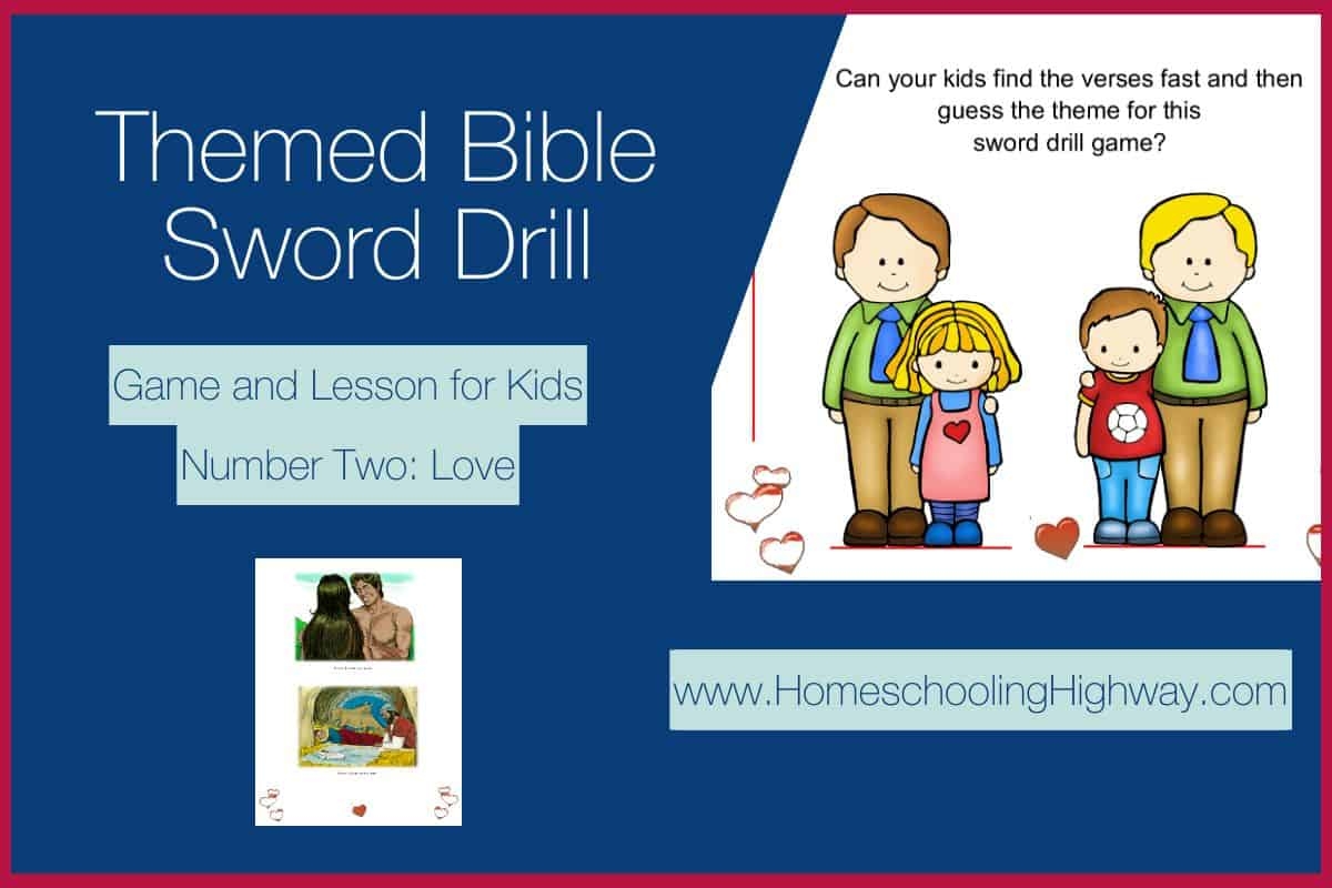 Themed Bible Sword Drill Game And Lesson Number Two Love Homeschooling Highway