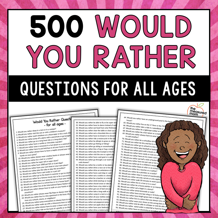 Would You Rather Questions For All Ages The Measured Mom