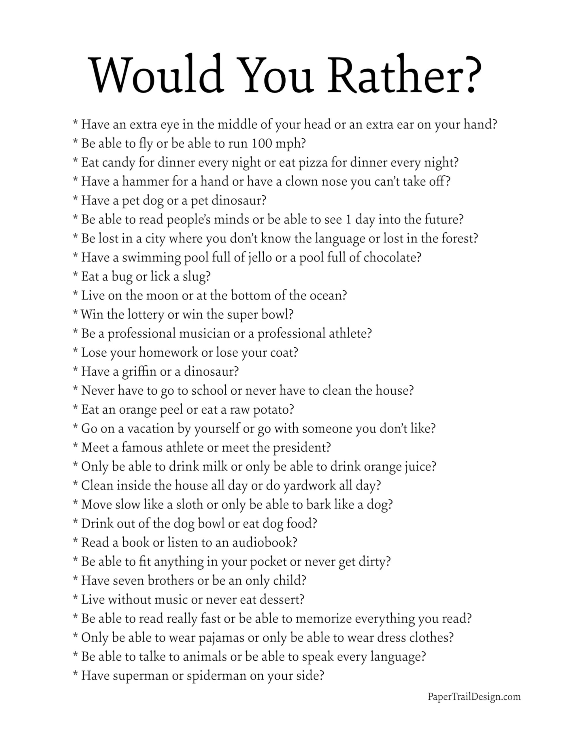 would you rather questions paper trail design