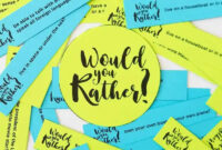 Would You Rather Questions You Can Print Or Scroll Through On Your Phone