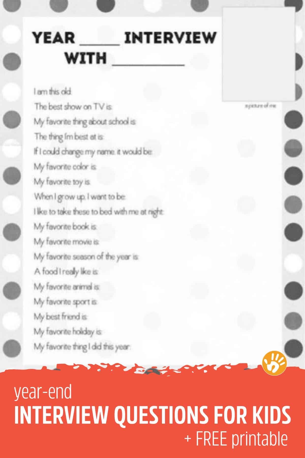 Year End or Birthday Interview Questions For Kids To Answer